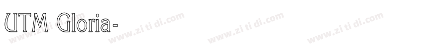 UTM Gloria字体转换